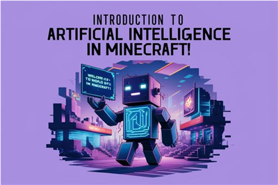 Курс «Minecraft: введение в искусственный интеллект»